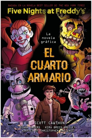 FIVE NIGHTS AT FREDDY'S LA NOVELA GRAFICA EL CUARTO ARMARIO